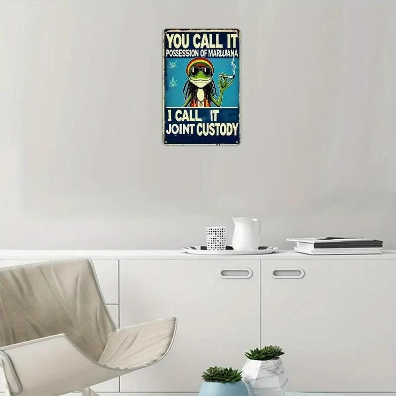 NEW 420 "Joint Custody" Humorous Metal Sign - FranksFunkyStuff
