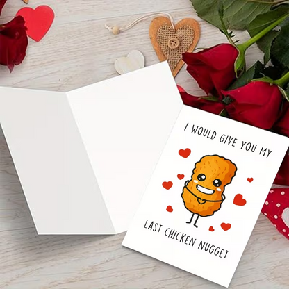 Playful Greeting Card " I'd give you my last Chicken Nugget !0