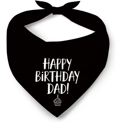 NEW Dog Bandana 24.8 X 11 Inches "Happy Birthday Dad" 0