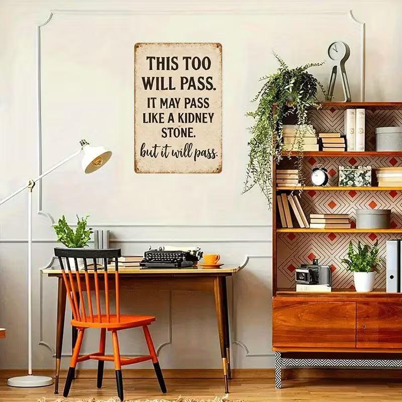 NEW Vintage Look Metal Tin Sign "This Too Will Pass" It May Pass Like a Stone4