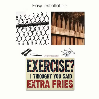 NEW Exercise Funny French Fry Pun Metal Wall Sign2