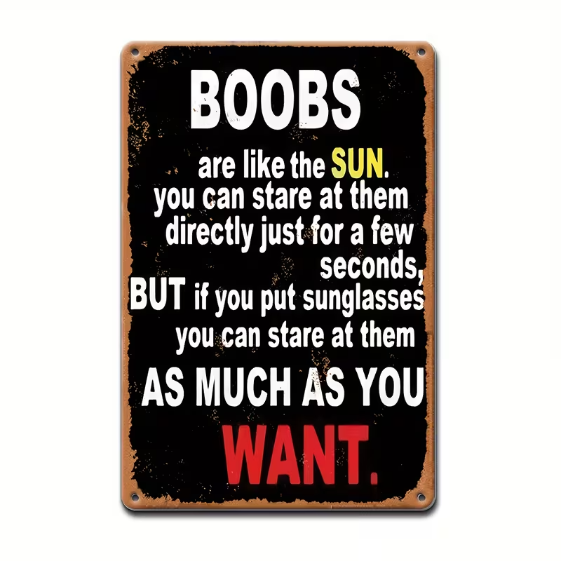 NEW BOOBS Sarcastic Vintage Looking Metal Sign0
