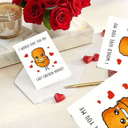 Playful Greeting Card " I'd give you my last Chicken Nugget !7