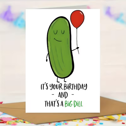 NEW Funny PICKLE Birthday Card  FREE SHIPPING5
