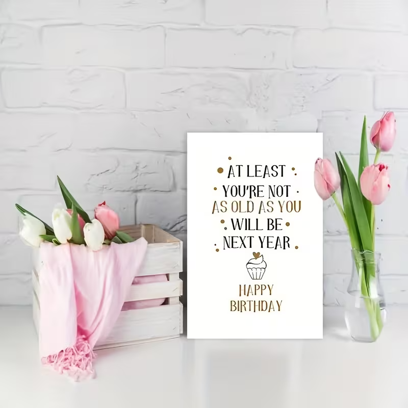 Amusing Birthday Card with Humorous Text0