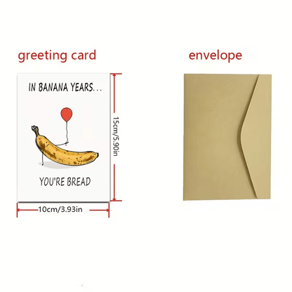 Birthday Card, Humorous Banana Bread - FranksFunkyStuff