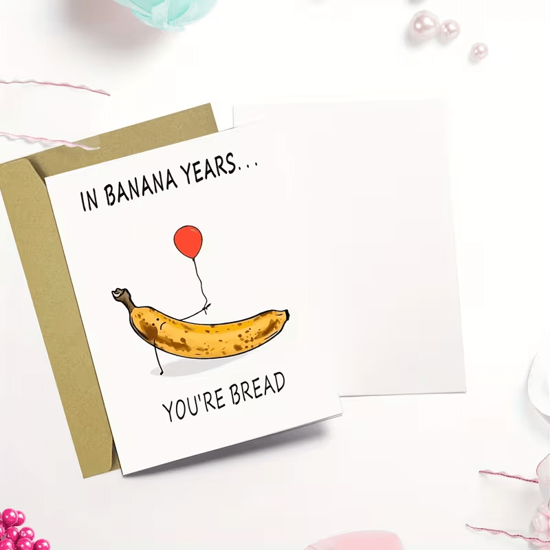 Birthday Card, Humorous Banana Bread - FranksFunkyStuff