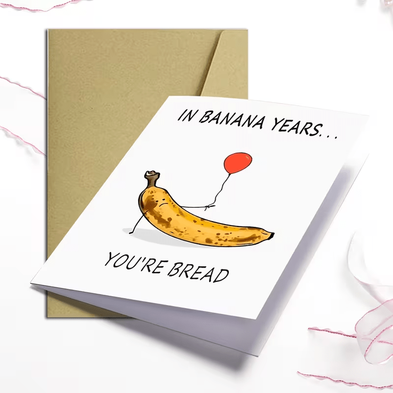 Birthday Card, Humorous Banana Bread - FranksFunkyStuff