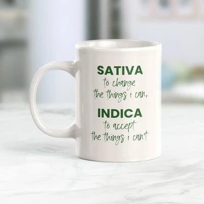 Coffee Cup Sativa , Indica To Accept The Things I Can't - FranksFunkyStuff