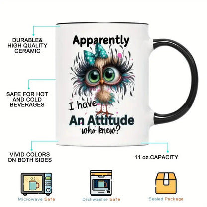 Funny Bird Coffee Mug, 11oz Ceramic, "Apparently I Have an Attitude Who Knew" - FranksFunkyStuff