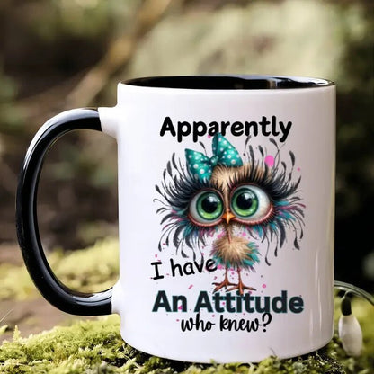 Funny Bird Coffee Mug, 11oz Ceramic, "Apparently I Have an Attitude Who Knew" - FranksFunkyStuff