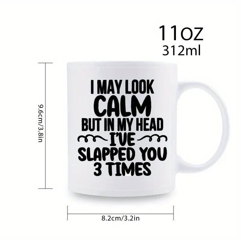 Funny Coffee Mug, I May Look Calm But In My Head, 11 oz Ceramic Mug - FranksFunkyStuff