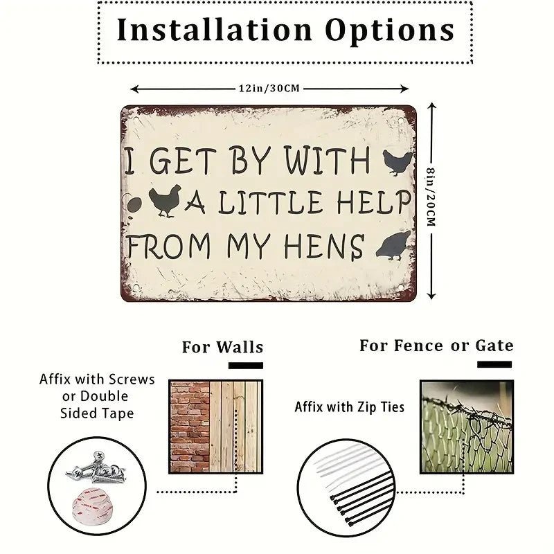 "I Get By with a Little Help From My Hens" Humorous Farm Style Aluminum Sign - FranksFunkyStuff