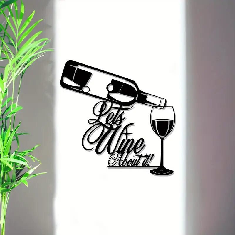 Let's Wine About It, Metal Silhouette Sign - FranksFunkyStuff