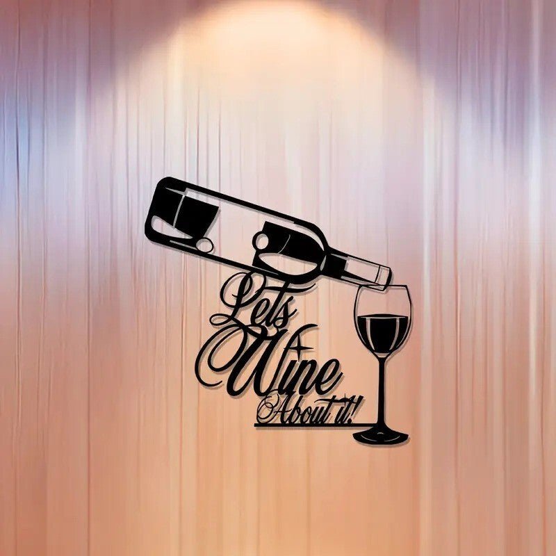 Let's Wine About It, Metal Silhouette Sign - FranksFunkyStuff