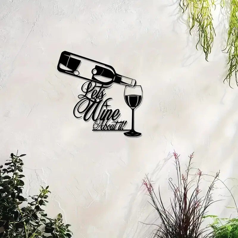 Let's Wine About It, Metal Silhouette Sign - FranksFunkyStuff