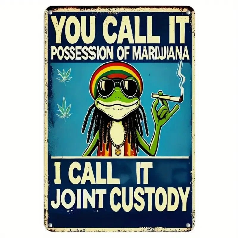 NEW 420 "Joint Custody" Humorous Metal Sign - FranksFunkyStuff