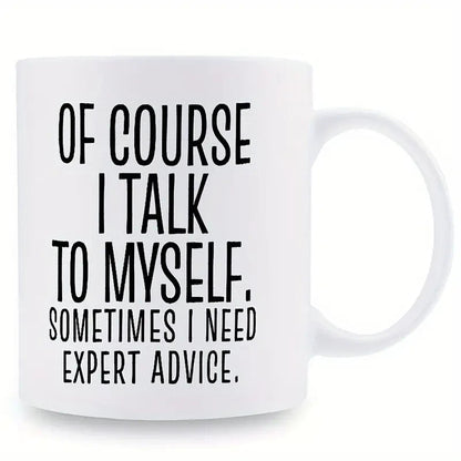 New Ceramic Coffee Mug " I talk to Myself " - FranksFunkyStuff