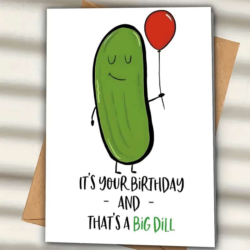 NEW Funny PICKLE Birthday Card FREE SHIPPING - FranksFunkyStuff