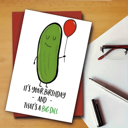 NEW Funny PICKLE Birthday Card FREE SHIPPING - FranksFunkyStuff