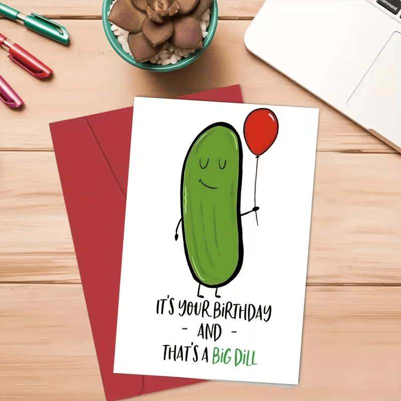 NEW Funny PICKLE Birthday Card FREE SHIPPING - FranksFunkyStuff