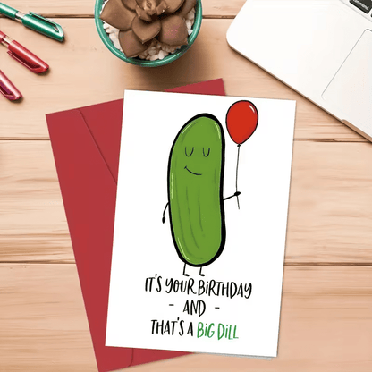 NEW Funny PICKLE Birthday Card FREE SHIPPING - FranksFunkyStuff