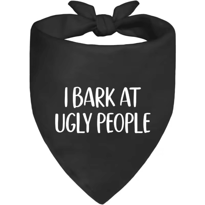 NEW "I Bark at Ugly People" Dog Bandana - FranksFunkyStuff