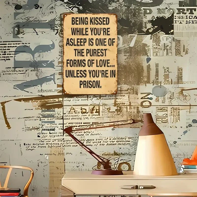 NEW " Kissed While Sleeping " Metal Decorative Sign with Humorous Quote - FranksFunkyStuff