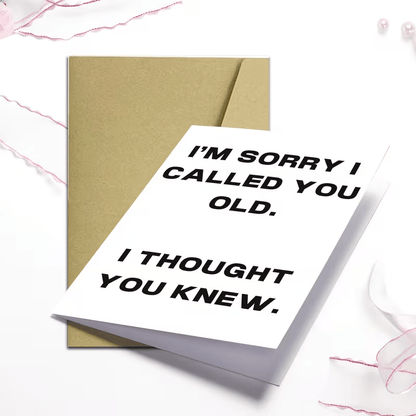 NEW Multifunctional Greeting Card " CALLED YOU OLD " FREE SHIPPING - FranksFunkyStuff
