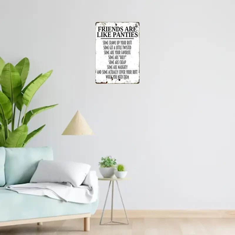 NEW Sign "Friends are Like Panties" Metal Sign - FranksFunkyStuff