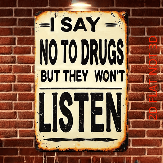 NEW Vintage Anti-Drug Metal Wall Sign Bold "I Say No to Drugs" - FranksFunkyStuff