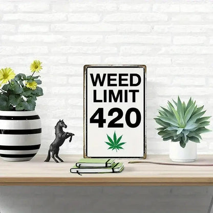 NEW "WEED LIMIT 420" Metal Sign - FranksFunkyStuff