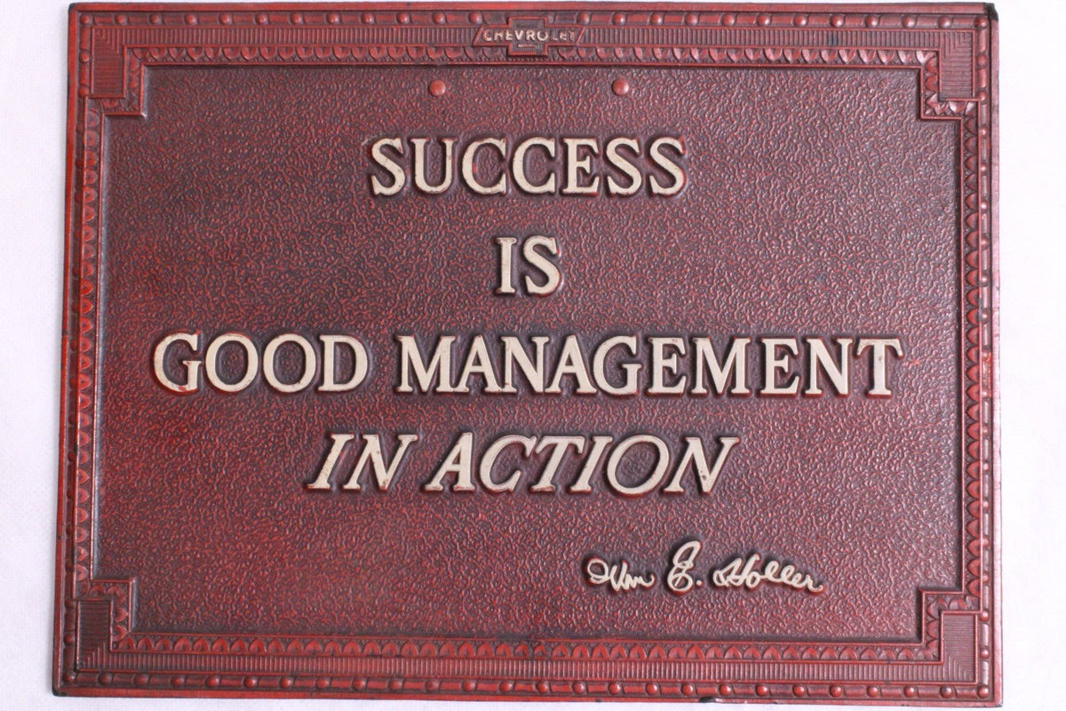RARE 1930's Chevrolet " Succses is Good Management" Original Statement Sign - FranksFunkyStuff