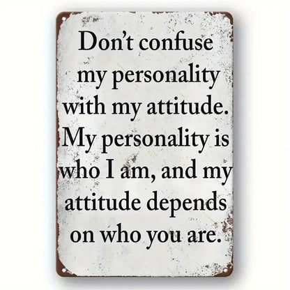 Vintage Metal Sign " Personality and Attitude" - FranksFunkyStuff